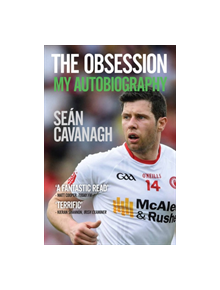 Sean Cavanagh: The Obsession - 9781785302435