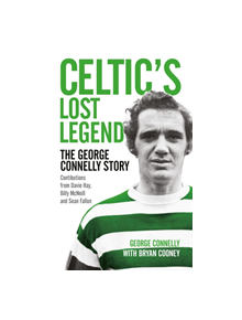 Celtic's Lost Legend - 9781785302466