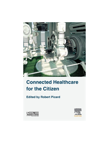 Connected Healthcare for the Citizen - 9781785482984
