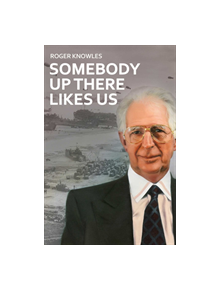 Somebody Up There Likes Us - 9781785541773
