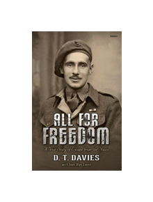 All for Freedom - A True Story of Escape from the Nazis - 9781785621680