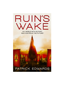 Ruin's Wake - 9781785658792