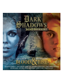 Dark Shadows - Blood & Fire - 9781785753305