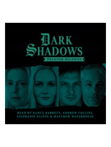 Dark Shadows - Phantom Melodies - 9781785759789
