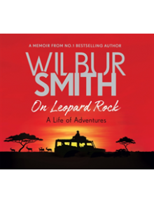 On Leopard Rock: A Life of Adventures - 9781785767104