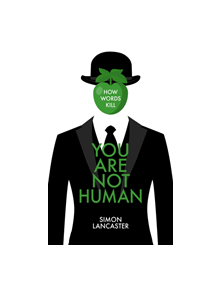 You Are Not Human - 9781785904073
