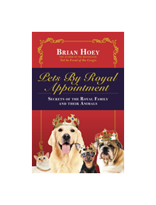 Pets by Royal Appointment - 9781785905100