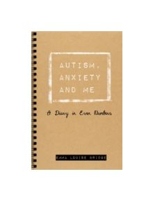 Autism, Anxiety and Me - 9781785920776