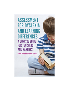 Assessment for Dyslexia and Learning Differences - 9781785925221