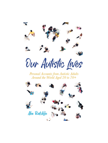 Our Autistic Lives - 9781785925603