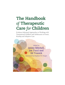 The Handbook of Therapeutic Care for Children - 9781785927515