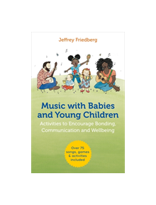 Music with Babies and Young Children - 9781785927645