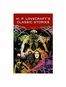 H P Lovecraft Classic Stories - 9781785994210