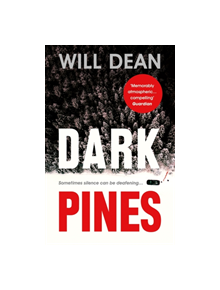 Dark Pines: 'The tension is unrelenting, and I can't wait for Tuva's next outing.' - Val McDermid - 9781786073853