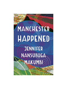 Manchester Happened - 9781786075895