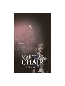 Martha's Chair - 9781786297693