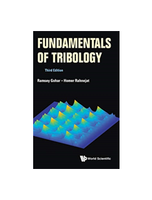 Fundamentals Of Tribology (Third Edition) - 9781786345172