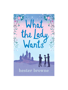 What the Lady Wants - 9781786487223