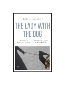 The Lady with the Dog and Other Stories (riverrun editions) - 9781786489180