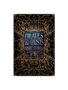 Pirates & Ghosts Short Stories - 9781786645562