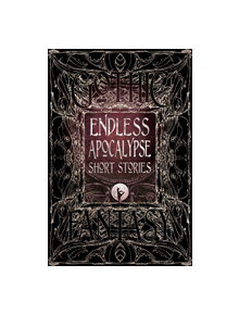 Endless Apocalypse Short Stories - 9781786647672