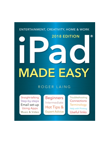 iPad Made Easy (2018 Edition) - 9781786647771