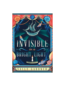 Invisible in a Bright Light - 9781786695222