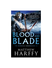 Blood and Blade - 9781786696236