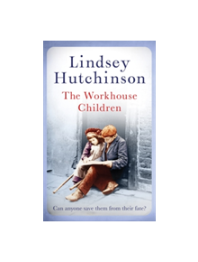 The Workhouse Children - 9781786696700