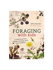 Foraging with Kids - 9781786781635
