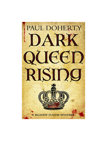Dark Queen Rising - 9781786894892