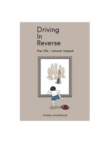 Driving in Reverse - 9781786935113