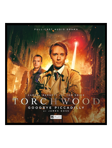 Torchwood - 22 Goodbye Piccadilly - 9781787034679