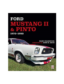 Ford Mustang II & Pinto 1970 to 80 - 9781787112674