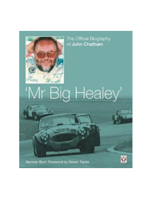 John Chatham - `Mr Big Healey' - 9781787115354