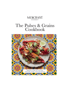 The Pulses & Grains Cookbook - 9781787133174