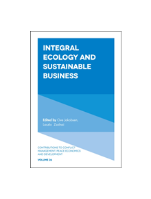 Integral Ecology and Sustainable Business - 9781787144644