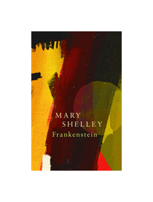 Frankenstein; Or, The Modern Prometheus (Legend Classics) - 9781787198500