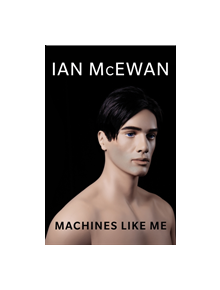 Machines Like Me - 9781787331662
