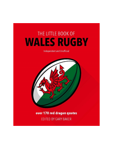 The Little Book of Wales Rugby - 9781787392380