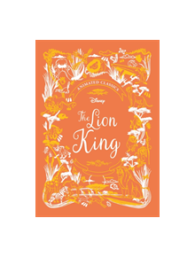 The Lion King (Disney Animated Classics) - 9781787414679