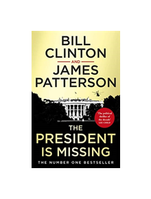 The President is Missing - 9781787460188
