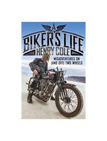 A Biker's Life - 9781787471054