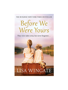 Before We Were Yours - 9781787473102