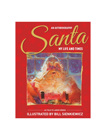 Santa My Life & Times - 9781787732223