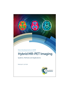 Hybrid MR-PET Imaging - 9781788010740