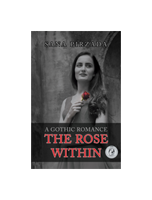The Rose Within - 9781788235143