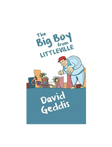 The Big Boy from Littleville - 9781788235686