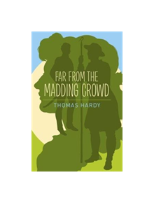Far from the Madding Crowd - 9781788280532