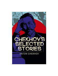 Chekhov'S Selected Stories - 9781788283298